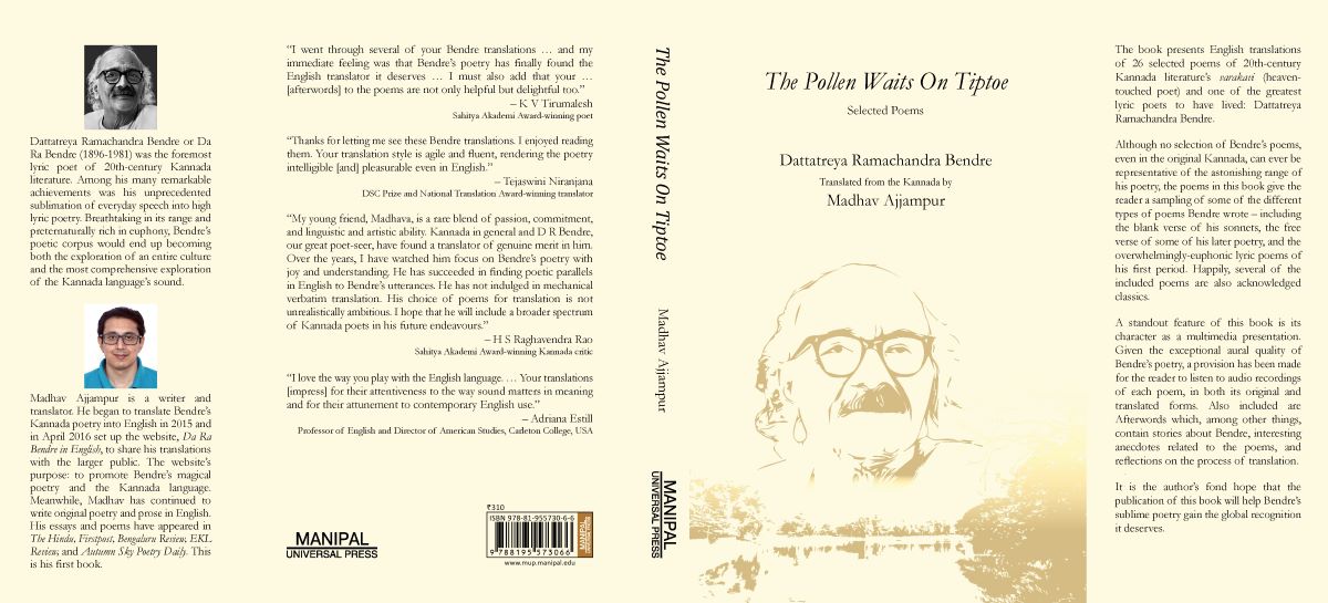 The back and front covers and the flaps of 'The Pollen Waits on Tiptoe', Madhav Ajjampur's English translations of selected poems by DR Bendre, Kannada’s foremost lyric poet.