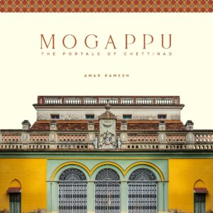 Mogappu of Chettinad mansions, a book