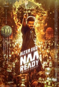 A poster of the song 'Naa ready' from 'Leo'