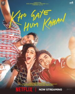 Kho Gaye Hum Kaha streaming on Netflix