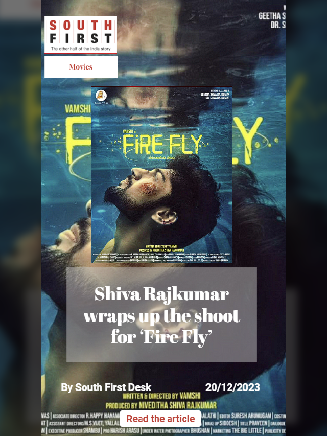 Shiva Rajkumar wraps up the shoot for ‘Fire Fly’