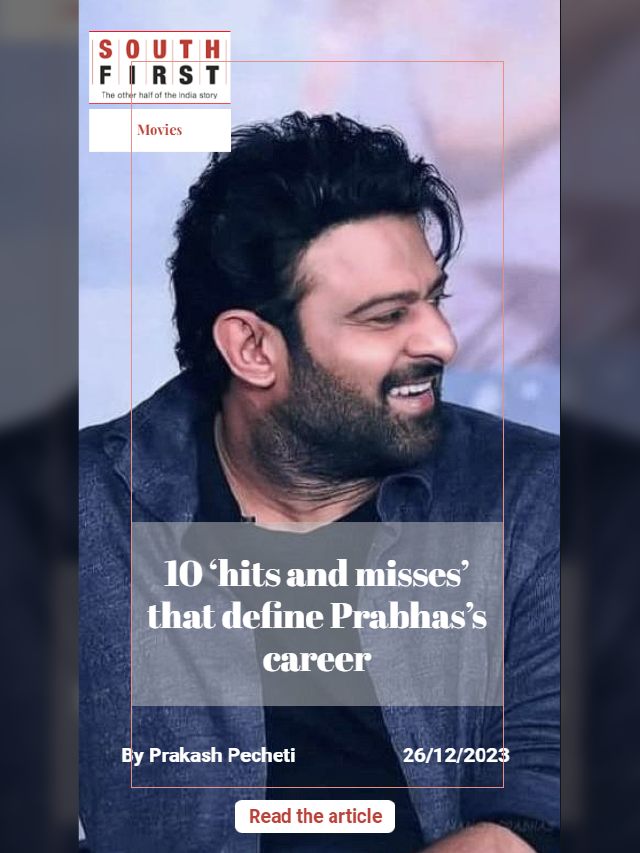 10 ‘hits and misses’ that define Prabhas’s career