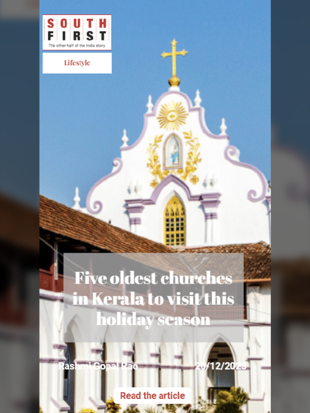 Five oldest churches in Kerala to visit this holiday season