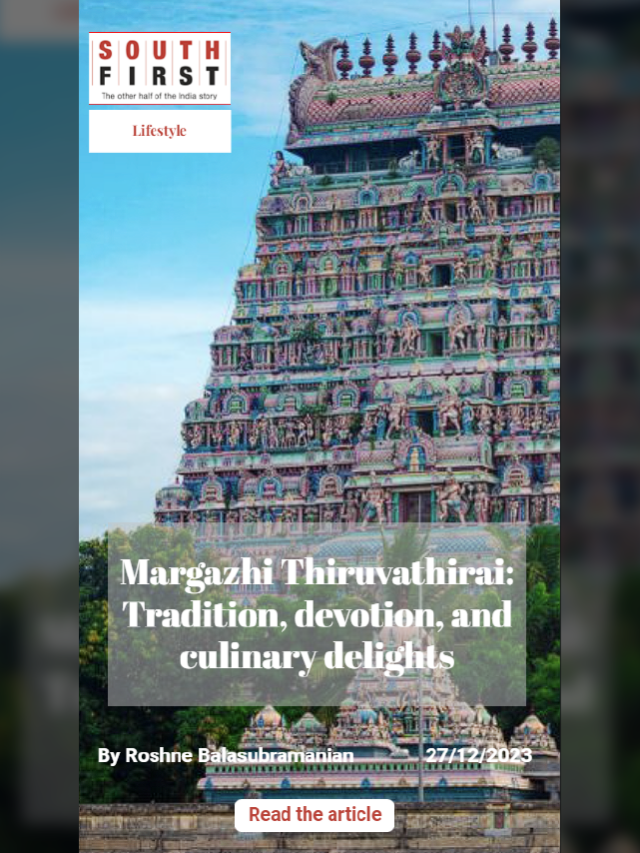 Margazhi Thiruvathirai: Tradition, devotion, and culinary delights