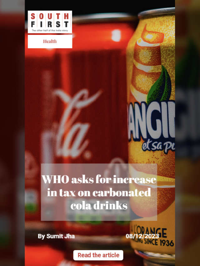 WHO asks for increase in tax on carbonated cola drinks