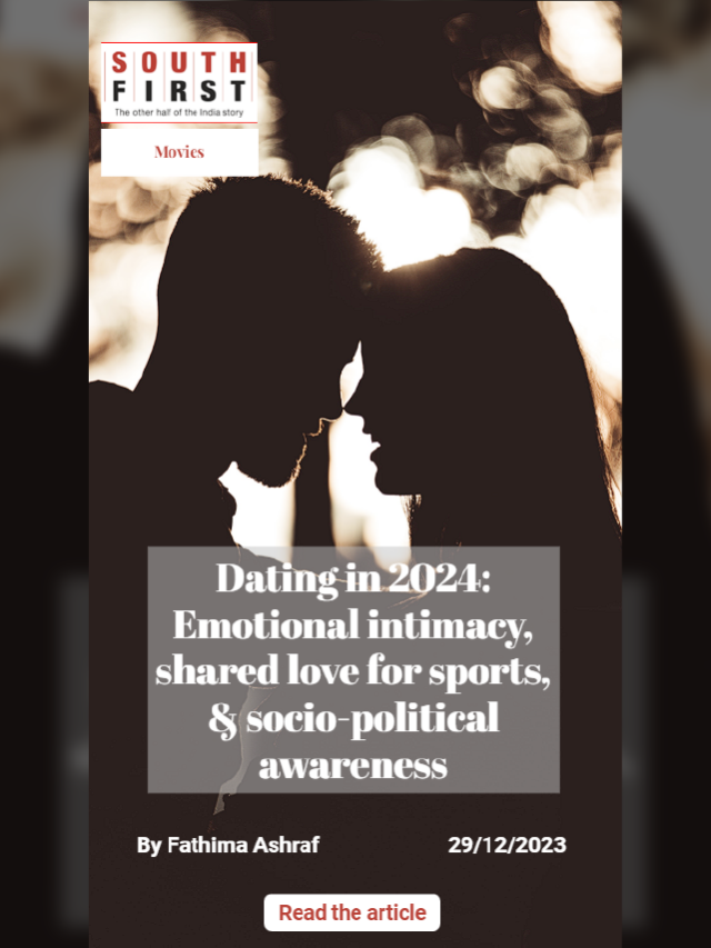 Dating in 2024: Emotional intimacy, shared love for sports, & socio-political awareness