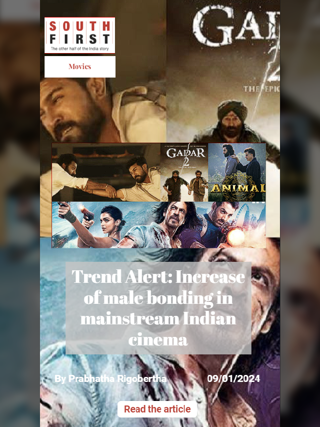 Trend Alert: Increase of male bonding in mainstream Indian cinema