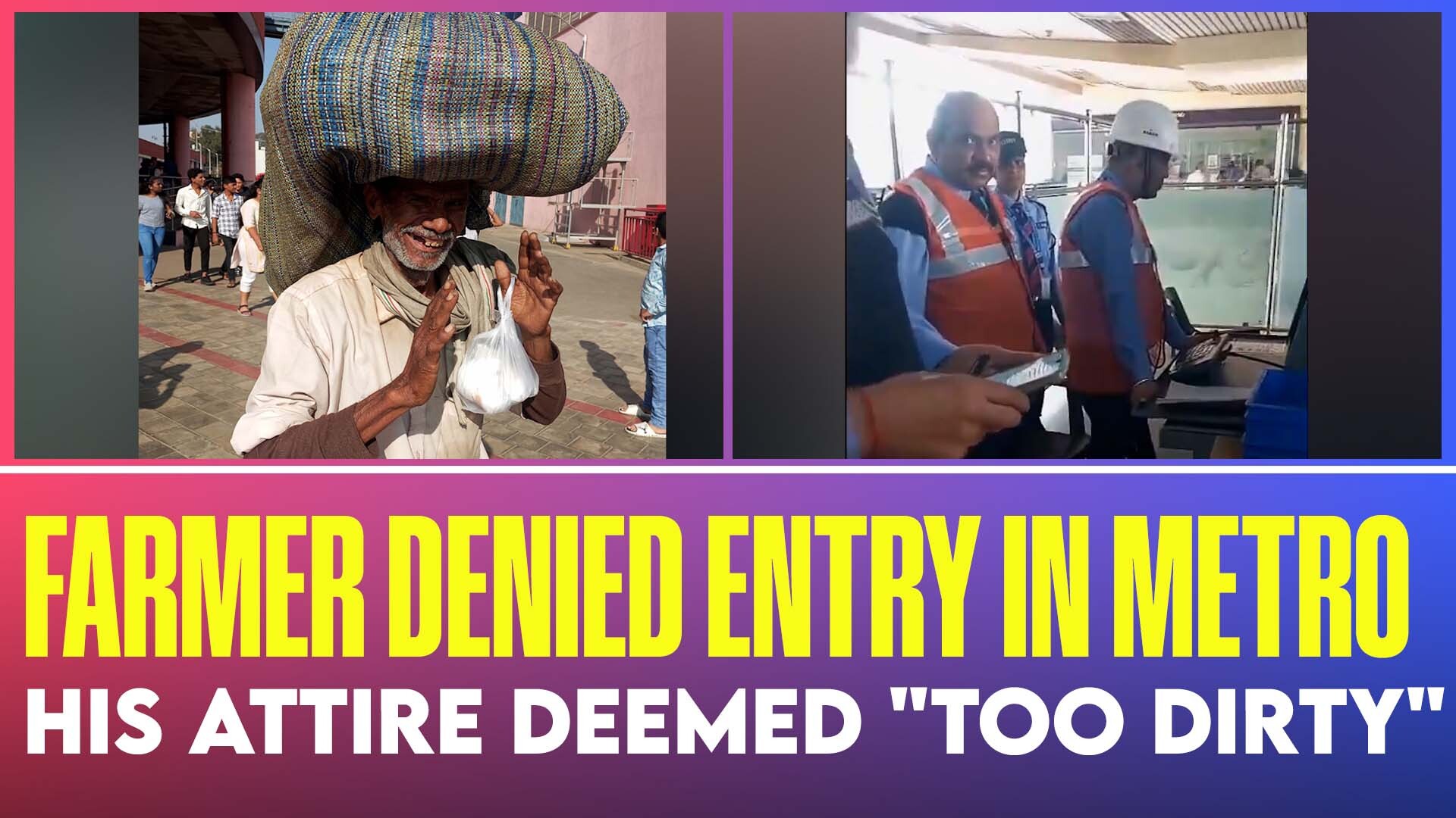 Bangalore Metro denies entry to farmer entry citing ‘inappropriate attire’