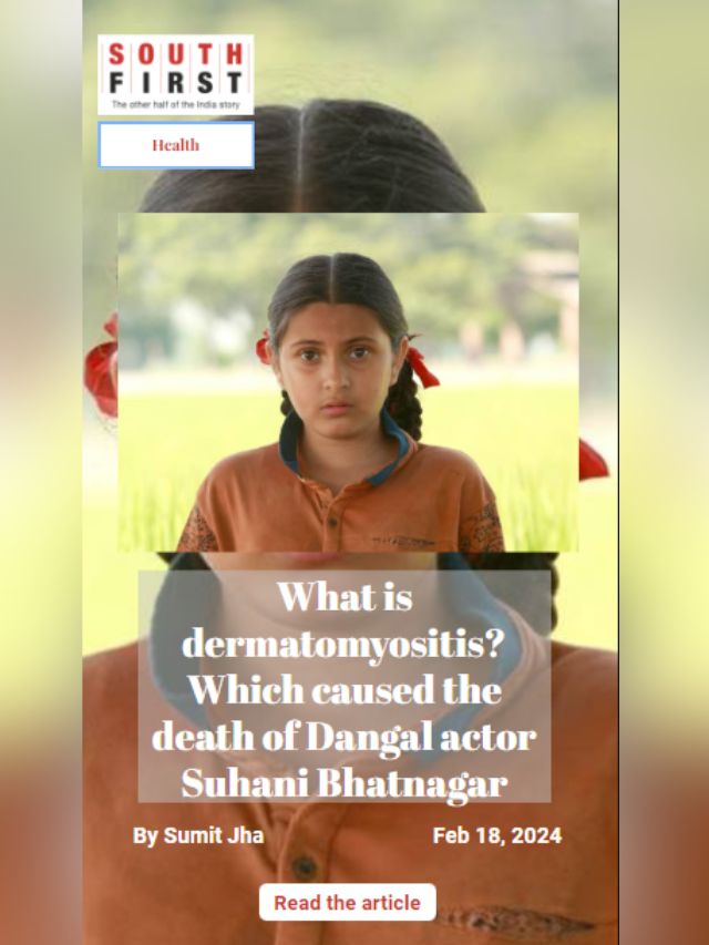 What is dermatomyositis? Which caused the death of Dangal actor Suhani Bhatnagar