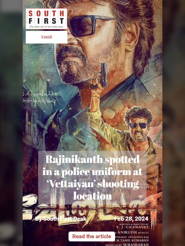 Rajinikanth spotted in a police uniform at ‘Vettaiyan’ shooting location