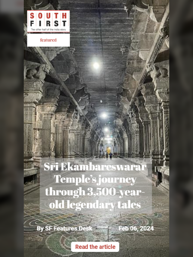 Sri Ekambareswarar Temple’s journey through 3,500-year-old legendary tales