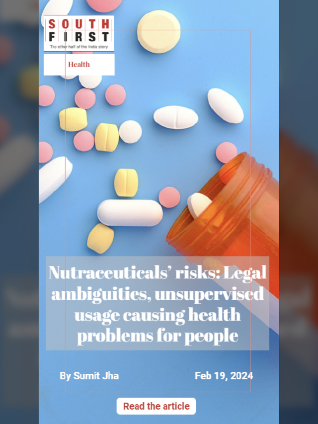 Nutraceuticals’ risks: Legal ambiguities, unsupervised usage causing health problems for people