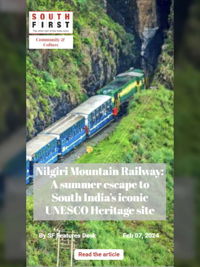 Nilgiri Mountain Railway: A summer escape to South India’s iconic UNESCO Heritage site