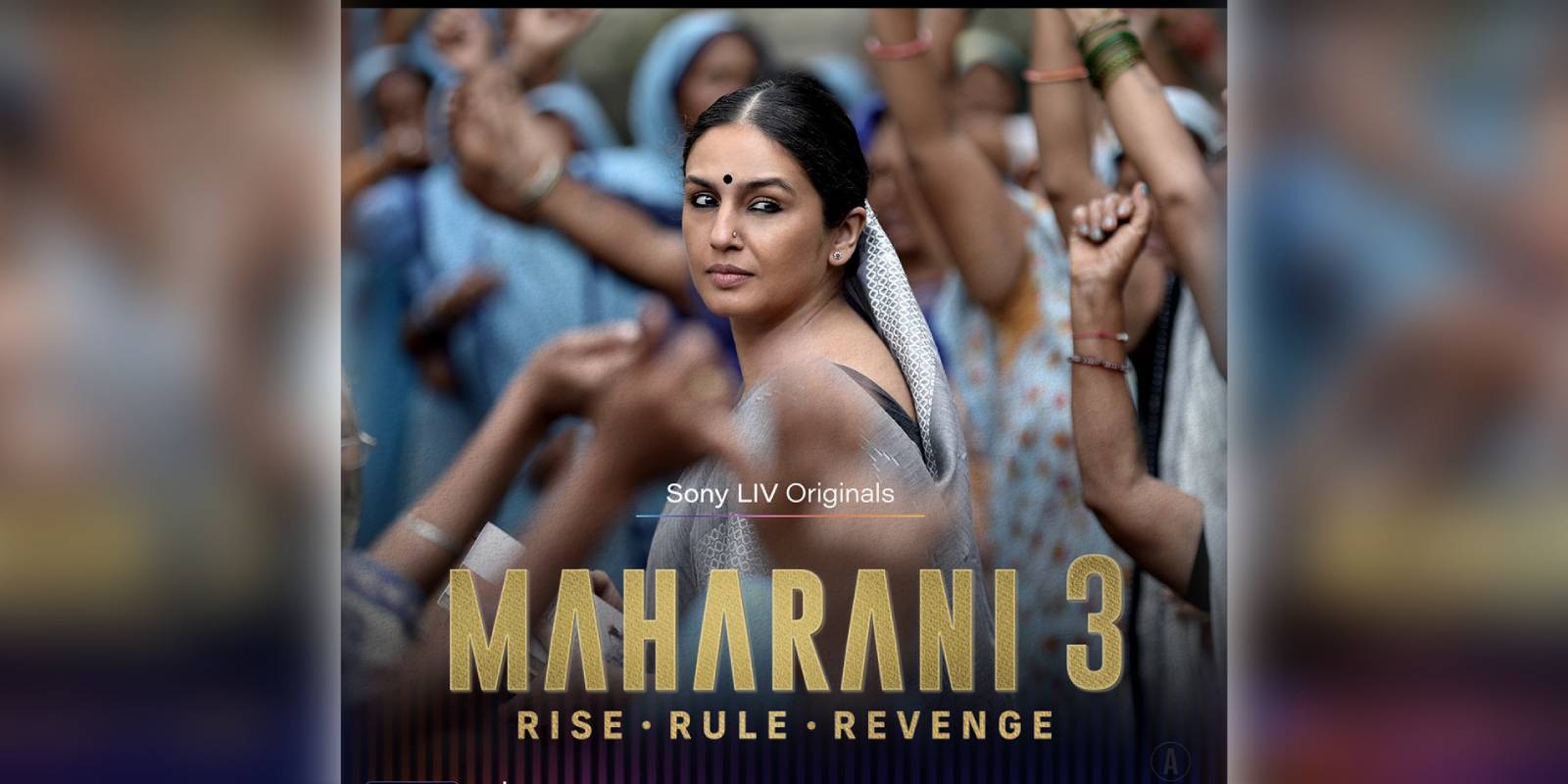 A poster of the series Maharani Season 3