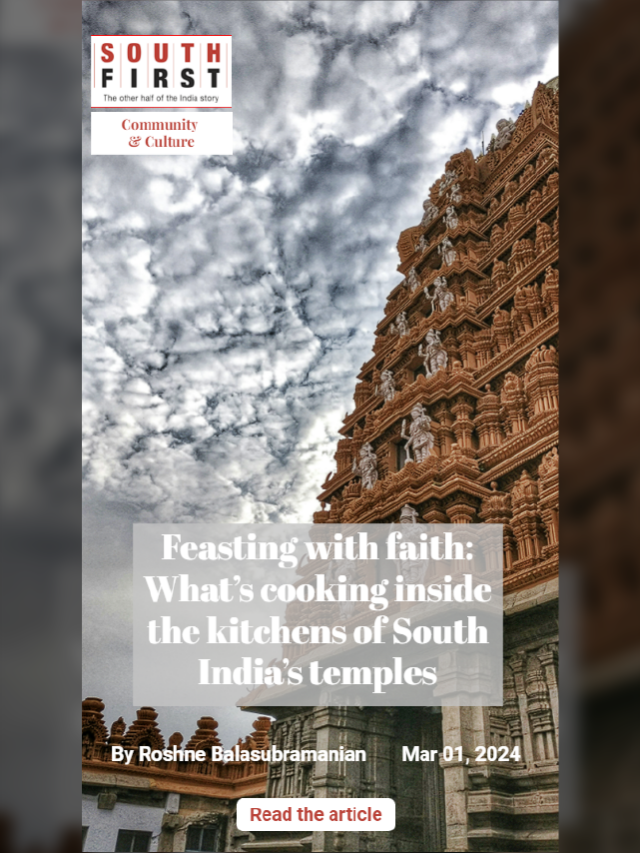 Feasting with faith: What’s cooking inside the kitchens of South India’s temples