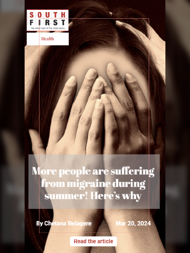 More people are suffering from migraine during summer! Here’s why