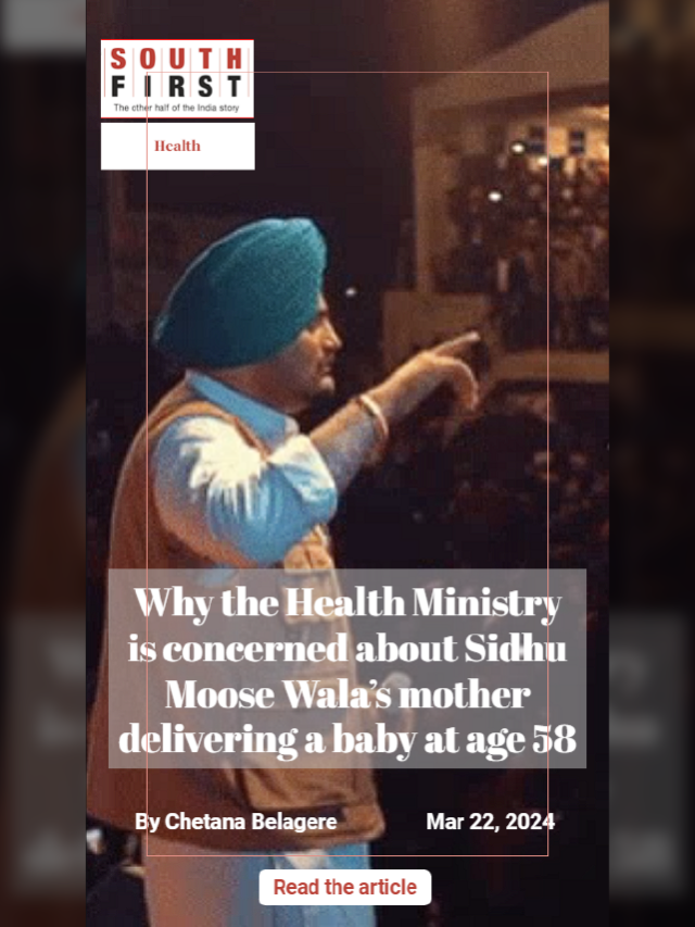 Why the Health Ministry is concerned about Sidhu Moose Wala’s mother delivering a baby at age 58