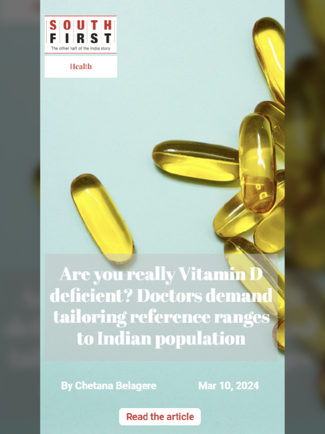 Are you really Vitamin D deficient? Doctors demand tailoring reference ranges to Indian population