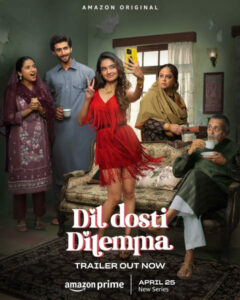 Dil Dosti Dilemma web series is streaming on Amazon Prime Video