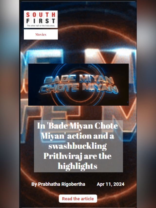 In 'Bade Miyan Chote Miyan' action and a swashbuckling Prithviraj are the highlights