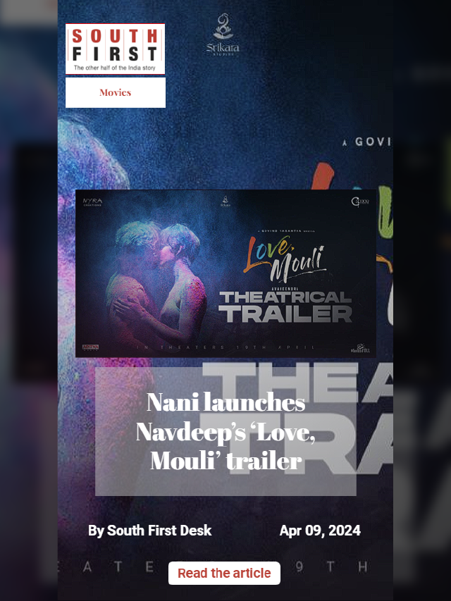 Nani launches Navdeep’s ‘Love, Mouli’ trailer