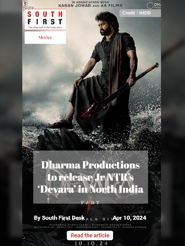 Dharma Productions to release Jr NTR’s ‘Devara’ in North India