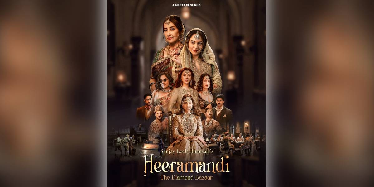 A poster of Heeramandi The Diamond Bazaar web series