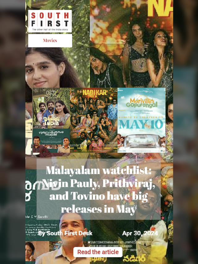 Malayalam watchlist: Nivin Pauly, Prithviraj, and Tovino have big releases in May