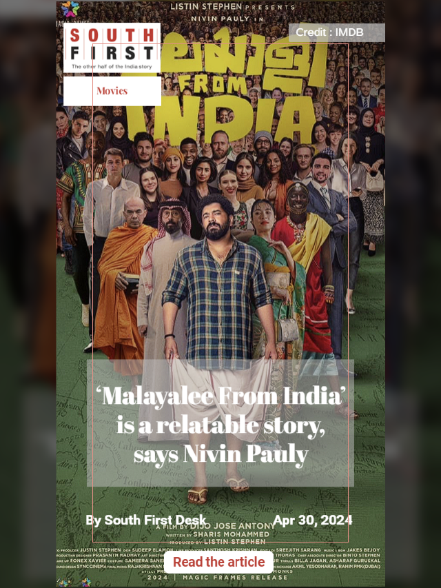 ‘Malayalee From India’ is a relatable story, says Nivin Pauly